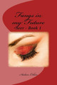 Fangs in my Future by Aisleen Cohen