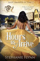 Hours to Arrive by Stephanie Flynn