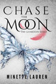 Chase the Moon by Minette Lauren