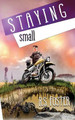 Staying Small by R S Foster