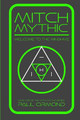 Mitch Mythic by Paul Ormond