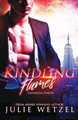 Kindling Flames by Julie Wetzel
