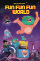 Fun Fun Fun World by Yehudi Mercado