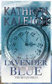 Lavender Blue Kathryn Kaleigh 9781647914370