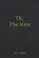TK by Steve Nighn9