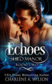 Echoes by Charlene a Wilson