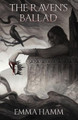The Raven's Ballad Emma Hamm 9781732976511