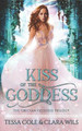 Kiss of the Goddess by Clara Wils