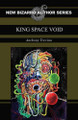 King Space Void by Anthony Trevino