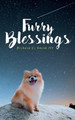 Furry Blessings Richard C Smith, III 9781643490526