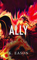 Ally by K. Eason