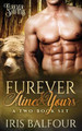Furever Mine & Yours by Iris Balfour