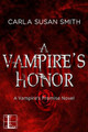 A Vampire's Honor by Carla Susan Smith