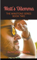 Matt's Dilemma Rowena Dawn 9781393873815