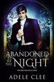 Abandoned to the Night Adele  Clee 9780993529139