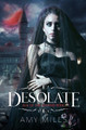 Desolate by Amy Miles