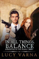 In All Things, Balance by Lucy Varna