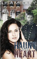 Haunt My Heart by Lisa Medley