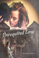 Unrequited Love Mary Reason Theriot 9781945393549