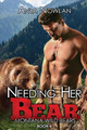 Needing Her Bear: BBW Paranormal Werebear Romance Anya Nowlan 9781533095565