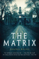 The Matrix Jonathan Aycliffe 9781472111203