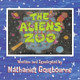 THE Aliens Zoo by Nathaniel Goulbourne
