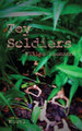 Toy Soldiers by Filipa Leemann