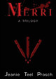 Merri by Jeanie Teel Prosch