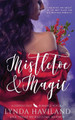 Mistletoe & Magic by Lynda Haviland