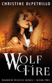 Wolf Fire Christine Depetrillo 9781981259281