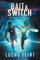 Bait & Switch by Lucas Flint