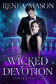 Wicked Devotion by Midnight Coven