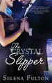 The Crystal Slipper by Selena Fulton