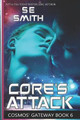 Core's Attack by S E Smith Smith