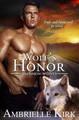 Wolf's Honor by Ambrielle Kirk