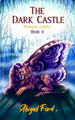 The Dark Castle by Abigail Ford