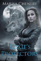 Roxie's Protectors by Marisa Chenery