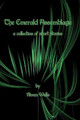 The Emerald Assemblage by Rivan Wells