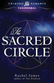The Sacred Circle by Rachel James
