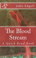 The Blood Stream by John Edgell