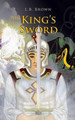 The King's Sword by L B Brown