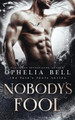 Nobody's Fool by Ophelia Bell