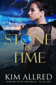 A Stone in Time by Kim Allred