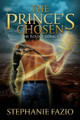 The Prince's Chosen by Stephanie Fazio