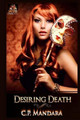 Desiring Death by C P Mandara