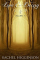 Love and Decay, Volume Five by Rachel Higginson