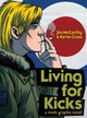 Living for Kicks by Jim & Cross, Kevin Mccarthy