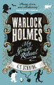 Warlock Holmes - My Grave Ritual by G. S. Denning