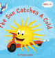 The Sun Catches A Cold by Manjit Legha