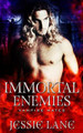 Immortal Enemies by Midnight Coven